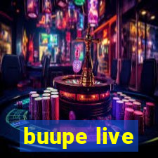 buupe live